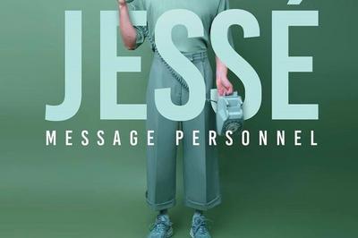 Jessé, Message Personnel à Besancon
