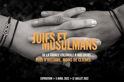 Exposition Juifs et musulmans de la France coloniale  nos jours  Paris 12me