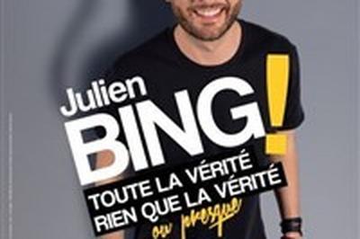 Julien Bing dans Toute la vrit, rien que la vrit, ou presque  Paris 10me