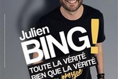 Julien Bing dans Toute la vrit, rien que la vrit, ou presque  Cabries