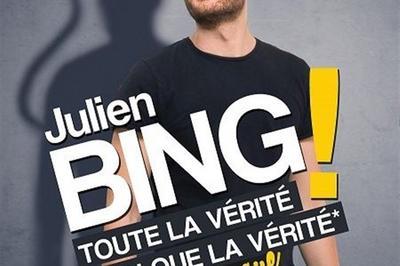 Julien Bing dans Toute la vérité, rien que la vérité ou presque à Lille