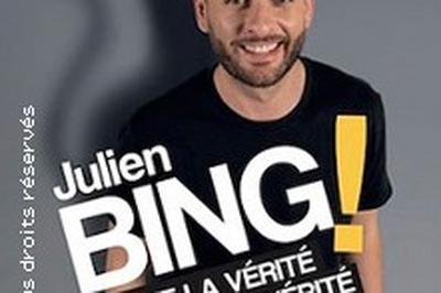 Julien Bing Toute La Vrit, Rien Que La Vrit  Caen