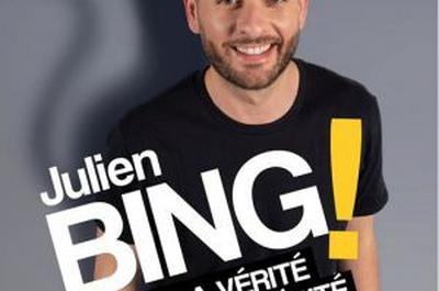 Julien Bing Toute la vrit, rien que la vrit, ou presque  Puget sur Argens