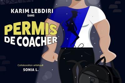 Karime Lebdiri dans Permis de coacher  Paris 11me