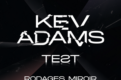 Kev Adams Test - Rodage Miroir à Lyon