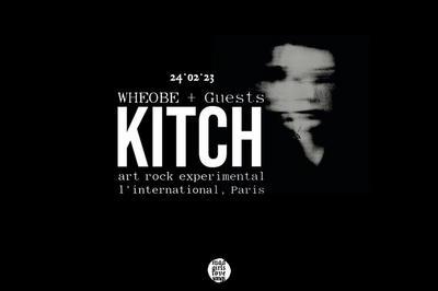 Kitch, Wheobe et Guests  Paris 11me