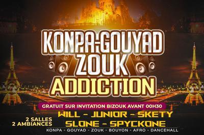 Konpa Gouyad Zouk Addiction  Bondy