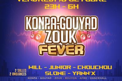 Konpa Gouyad Zouk Fever  Bondy