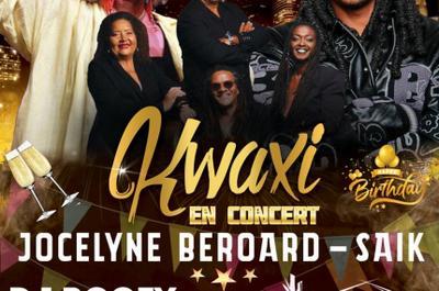 Kwaxi en Concert Guest Jocelyne Beroard et Saik  Sainte Luce