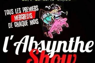 L'Absynthe Show  Lyon
