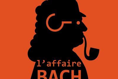 L'affaire Bach  Lyon
