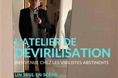 L'Atelier de dvirilisation  Paris 10me