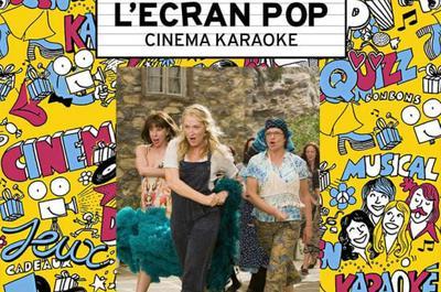 L'Ecran Pop Cinma-Karaok : Mamma Mia !  Bordeaux