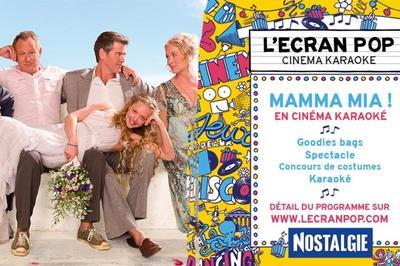 L'ecran Pop : Mamma Mia !  Paris 2me