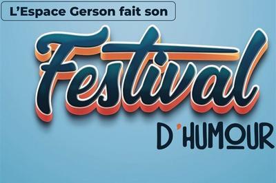 L'espace gerson fait son festival d'humour  Lyon