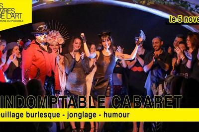 L'indomptable Cabaret x Aux Vivres de l'Art à Bordeaux