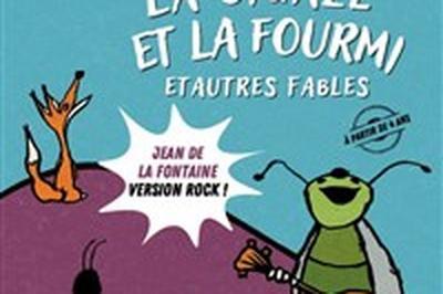 La cigale et la fourmi et autres fables  Versailles