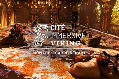 La Cit Immersive Viking  Paris Carr Snart  Lieusaint