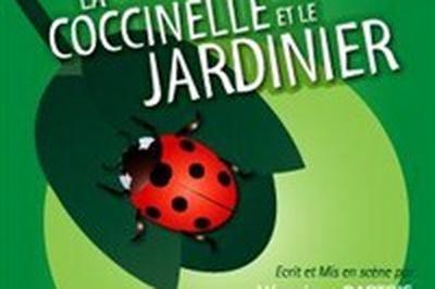 La coccinelle et le jardinier  Paris 5me