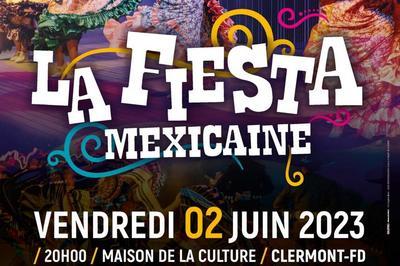 La Fiesta Mexicaine  Clermont Ferrand