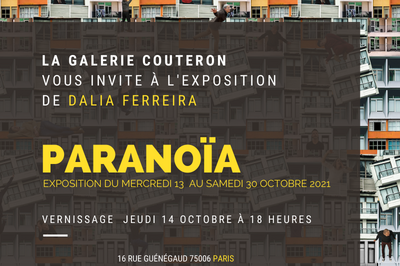 La Galerie Couteron Vous Invite A  L'exposition De Dalia Ferreira paranoi A  Paris 6me