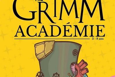 La Grimm Acadmie  Rennes