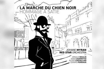 La Marche du Chien Noir Hommage  Erik Satie  Amiens