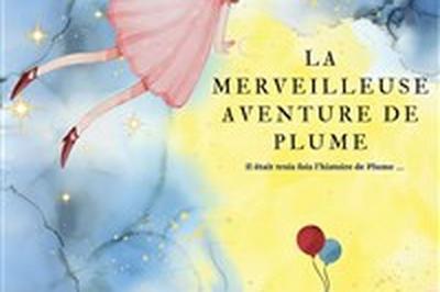 La merveilleuse aventure de Plume  Paris 19me