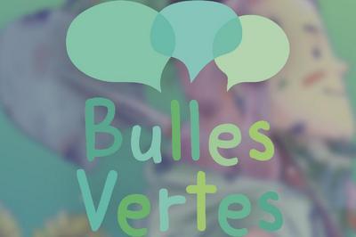 Bulles Vertes  Amiens