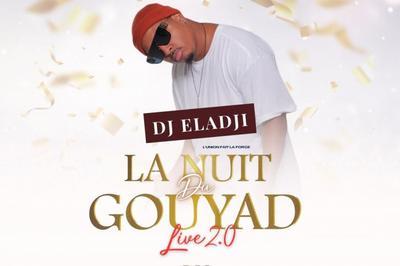 La Nuit du Gouyad Live Vol2  Gagny