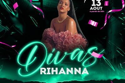 La Soire Divas Rihanna  Ducos