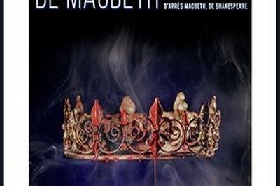 La Sombre Nuit De Macbeth - Shakespeare  Paris 10me