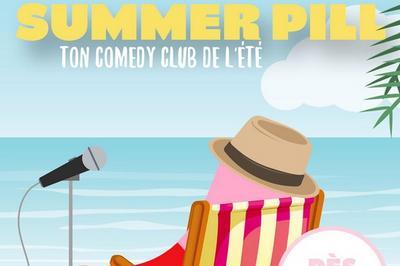 La Summer Pill: Ton Comedy Club de l't  Marseille