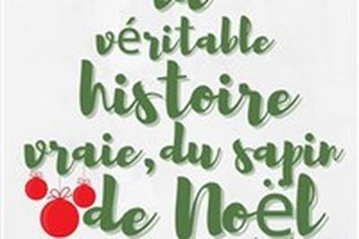 La vritable histoire vraie du sapin de Nol  Nice