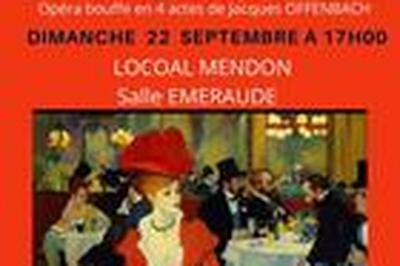 La Vie Parisienne d'Offenbach  Locoal Mendon