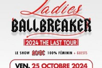 Ladies Ballbreaker, 2024 The Last Tour  Bagnols sur Ceze