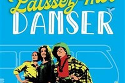 Laissez-moi danser  Quincy Sous Senart