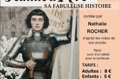  La Fabuleuse Histoire De Jeanne D'arc  Par Nathalie Rocher, Conteuse, Suivi D'un Dbat  Wimereux