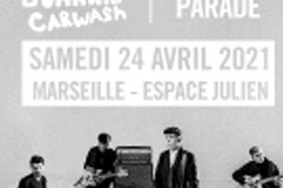 Last Train+Johnnie Carwash+Parade  Marseille
