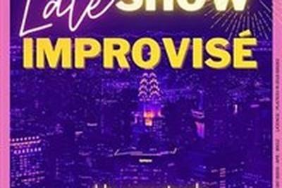 Late Show Improvis  Clermont Ferrand