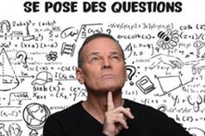 Laurent Baffie, Se Pose des Questions  Nice