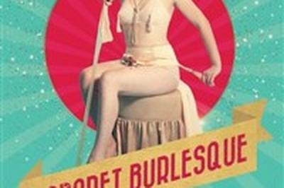 Le Cabaret Burlesque  Briare