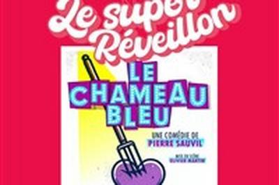 Le chameau bleu, Le super rveillon  La Chapelle Achard