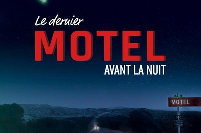 Le dernier motel avant la nuit et 1re partie Liviu Bora  Paris 13me