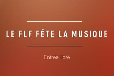 Le FLF Fte La Musique !  Ivry sur Seine