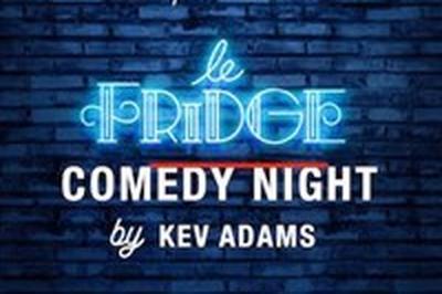 Le Fridge by Kev Adams  Decines Charpieu