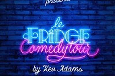 Le Fridge Comedy tour by Kev Adams  La Rochelle