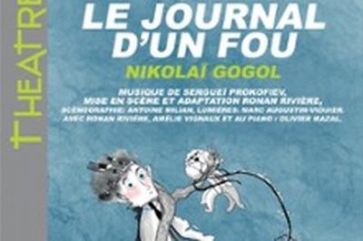 Le Journal d'un Fou  Paris 16me