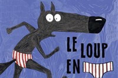 Le Loup en Slip  Lyon