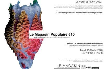 Le Magasin Populaire #10 - Caf Philo  Saint Etienne